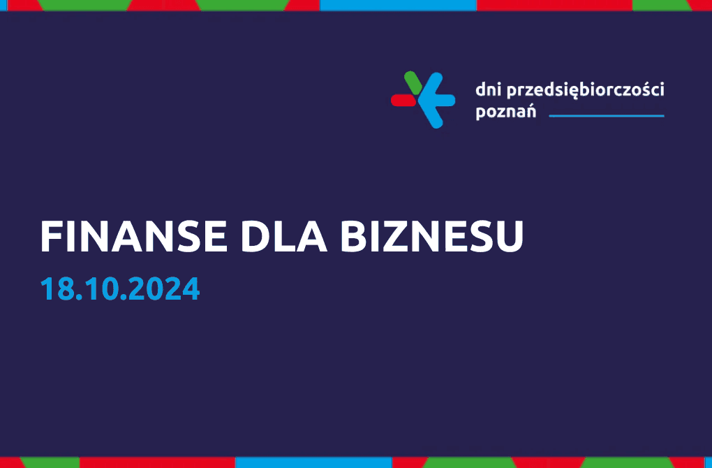 Konferencja biznesowa „Finanse dla biznesu”